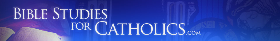 Bible Studies For Catholics
